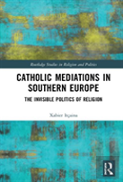 Catholic Mediations In Southern Europe