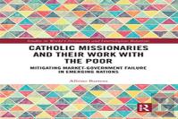 Catholic Missionaries And Their Work With The Poor