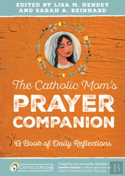Bertrand.pt - Catholic Mom'S Prayer Companion