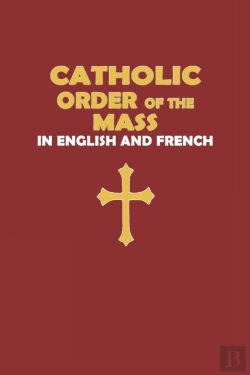 Bertrand.pt - Catholic Order Of The Mass In English And French (Red Cover Edition)