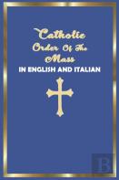 Catholic Order Of The Mass In English And Italian