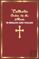 Catholic Order Of The Mass In English And Italian