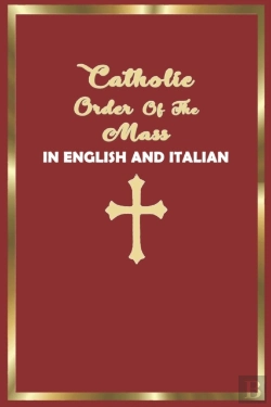 Bertrand.pt - Catholic Order Of The Mass In English And Italian