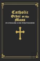 Catholic Order Of The Mass In English And Portuguese