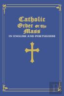 Catholic Order Of The Mass In English And Portuguese