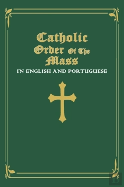 Bertrand.pt - Catholic Order Of The Mass In English And Portuguese