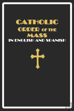 Bertrand.pt - Catholic Order Of The Mass In English And Spanish