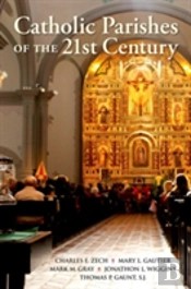 Catholic Parishes Of The 21st Century
