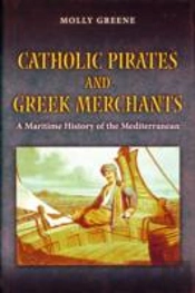 Catholic Pirates And Greek Merchants