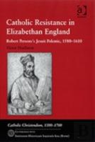Catholic Resistance In Elizabethan England