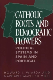 Catholic Roots And Democratic Flowers