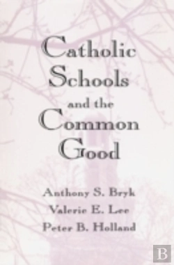 Bertrand.pt - Catholic Schools And The Common Good