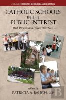 Catholic Schools And The Public Interest