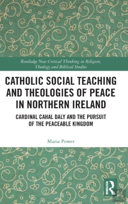 Bertrand.pt - Catholic Social Teaching And Theologies Of Peace In Northern Ireland