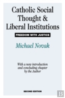 Bertrand.pt - Catholic Social Thought And Liberal Institutions