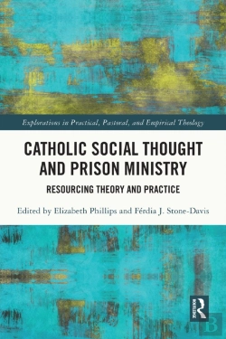 Bertrand.pt - Catholic Social Thought And Prison Ministry
