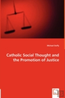 Bertrand.pt - Catholic Social Thought And The Promotion Of Justice