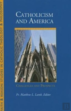 Bertrand.pt - Catholicism And America