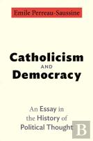 Catholicism And Democracy