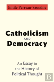 Catholicism And Democracy