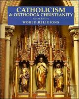 Catholicism And Orthodox Christianity