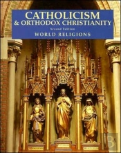 Catholicism And Orthodox Christianity