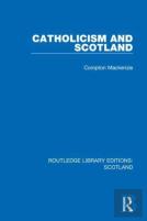 Catholicism And Scotland
