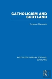 Catholicism And Scotland