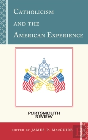Catholicism And The American Experience