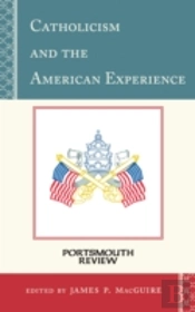 Catholicism And The American Experience