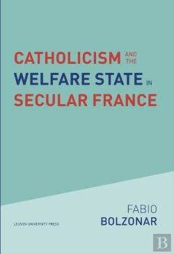 Bertrand.pt - Catholicism And The Welfare State In Secular France
