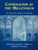 Catholicism At The Millennium