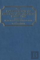Catholicism In Britain And France Since 1789