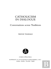 Catholicism In Dialogue