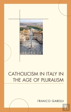 Bertrand.pt - Catholicism In Italy In The Age Of Pluralism