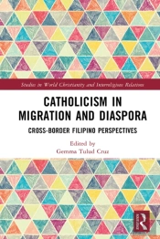 Catholicism In Migration And Diaspora