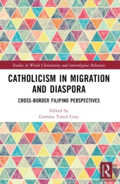 Catholicism In Migration And Diaspora