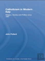 Catholicism In Modern Italy