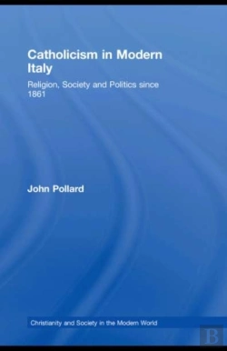 Bertrand.pt - Catholicism In Modern Italy