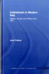 Catholicism In Modern Italy