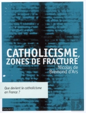 Catholicisme ; Zone De Fracture
