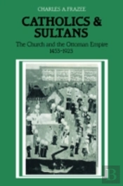 Catholics And Sultans