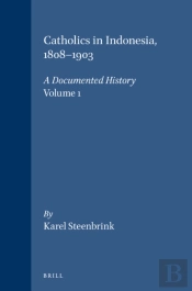 Catholics In Indonesia, 1808-1903