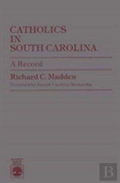 Catholics In South Carolina