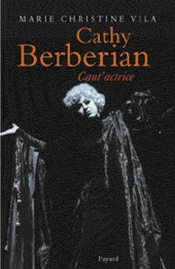 Cathy Berberian : Cant'Actrice