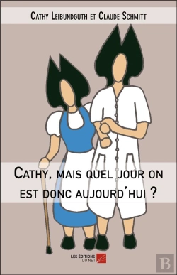 Bertrand.pt - Cathy, Mais Quel Jour On Est Donc Aujourd'Hui ?