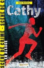 Cathy - Scene De Crime En Alsace