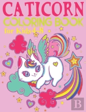 Caticorn Coloring Book For Kids Ages 4-8