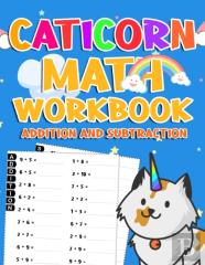 Caticorn Math Worbook ( Addition And Subtraction )