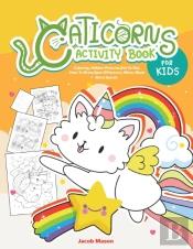 Caticorns Activity Book For Kids